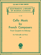 CELLO MUSIC BY FRENCH COMPOSERS cover